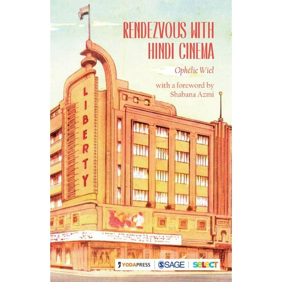 Rendezvous with Hindi Cinema Paperback 9353286557 9789353286552 Ophelie Wiel