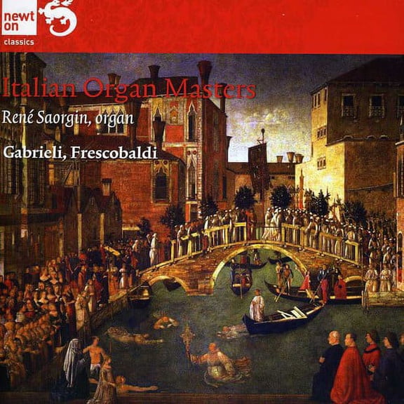 Rene Saorgin - Italian Organ Masters - Classical - CD