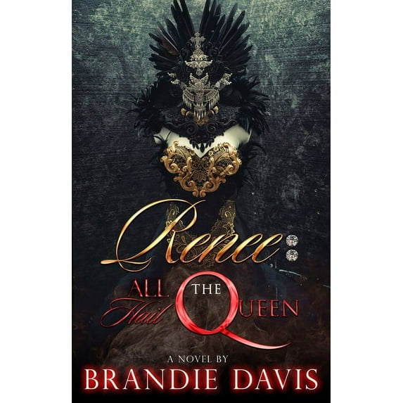 Renee: All Hail the Queen (Paperback)