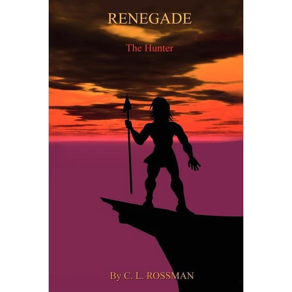 Renegade : The Hunter
