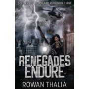 Soldiers of Blood and Ruin Renegades Endure Soldiers of Blood and Ruin Book 3, Book 3, Paperback