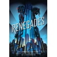 thumbnail image 1 of Renegades Renegades, Book 1, (Paperback), 1 of 1