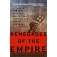 thumbnail image 1 of Pre-Owned Renegades of the Empire: How Three Software Warriors Started a Revolution Behind the Walls of Fortress Microsoft (Paperback) 0609807455 9780609807453, 1 of 1