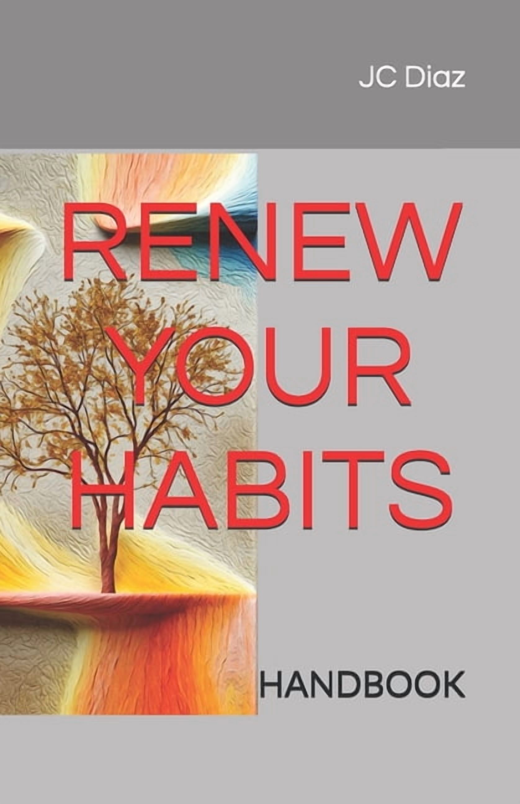 Renew Your Habits: Handbook, (Paperback)