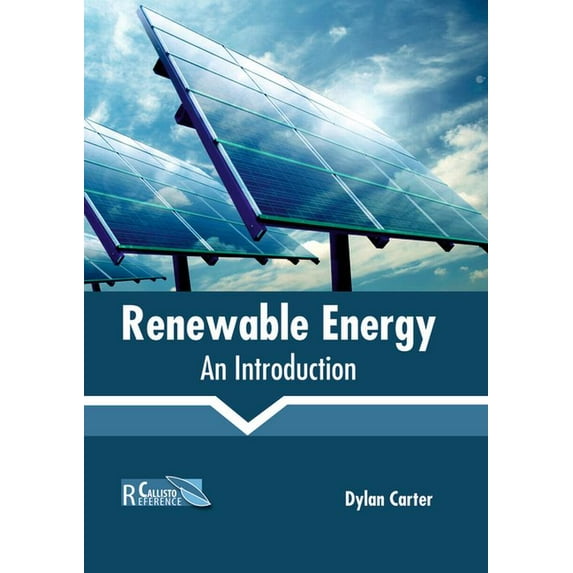 Renewable Energy: An Introduction, (Hardcover)