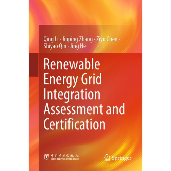 Renewable Energy Grid Integration Assessment and Certification, (Hardcover)