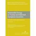 thumbnail image 1 of Renewable Energy in Turkey and Selected European Countries; Potentials, Policies and Techniques- A Handbook - With the c, (Hardcover), 1 of 1