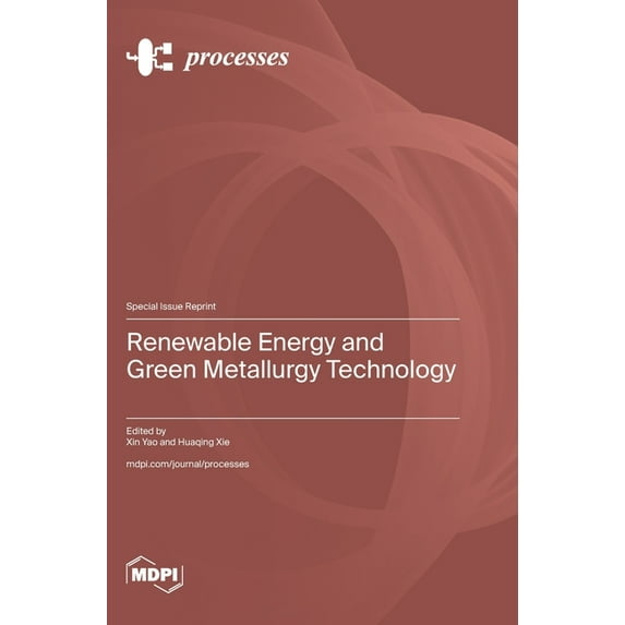Renewable Energy and Green Metallurgy Technology (Hardcover)