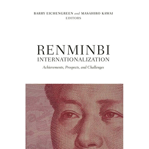 Renminbi Internationalization: Achievements, Prospects, and Challenges, (Paperback)