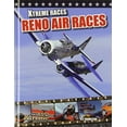 thumbnail image 1 of Pre-Owned Reno Air Races (Library Binding) 1617836966 9781617836961, 1 of 1