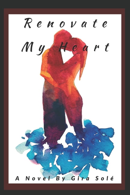 Renovate My Heart (Paperback)