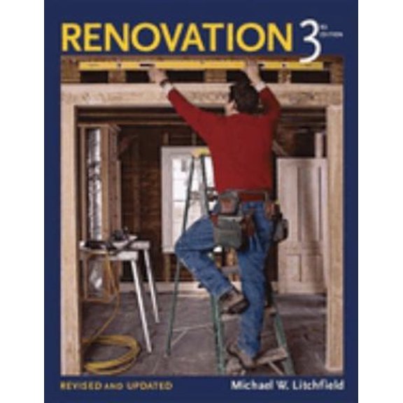 Pre-Owned Renovation 3rd Edition: Completely Revised and Updated (Hardcover) 1561585882 9781561585885
