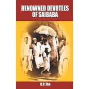 Renowned Devotees of Sai Baba, Paperback