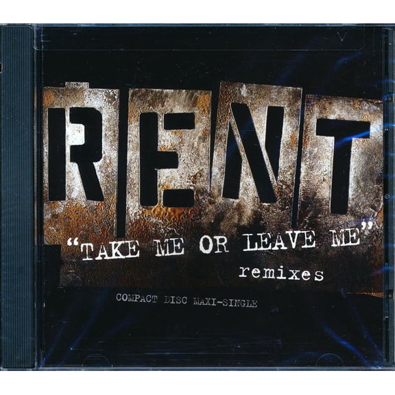 Rent - Take Me Or Leave Me: Remixes (marked/ltd stock) - CD