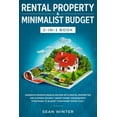 thumbnail image 1 of Rental Property and Minimalist Budget 2-in-1 Book: Generate Massive Passive Income with Rental Properties and Flipping H, (Paperback), 1 of 1