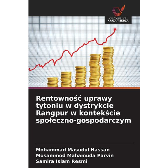 Rentownośc uprawy tytoniu w dystrykcie Rangpur w kontekście spoleczno-gospodarczym, (Paperback)