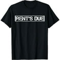 thumbnail image 1 of Rents Due Shirt,Funny New Year Rent Is Due Motivational Gym T-Shirt, 1 of 3