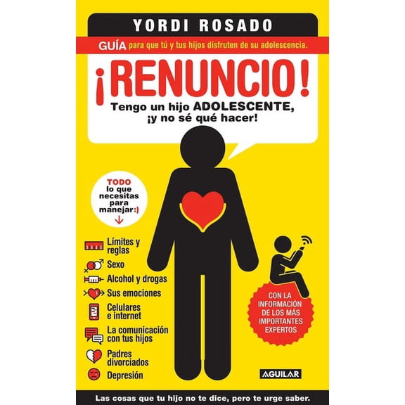 Pre-Owned ¡Renuncio! Tengo un Hijo Adolescente, ¡y No Sé Qué Hacer!/ I Give Up!: Guía para Que Tú y Tus Hijos Disfruten de Su Adolescencia