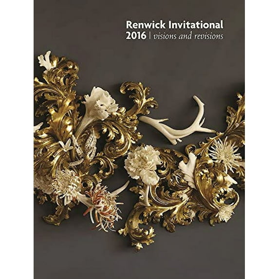 Pre-Owned Renwick Invitational 2016: Visions and Revisions Paperback