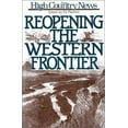 thumbnail image 1 of Pre-Owned Reopening the Western Frontier (Paperback) 1559630108 9781559630108, 1 of 1
