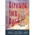 thumbnail image 1 of Pre-Owned Repacking Your Bags: Lighten Your Load for the Rest of Your Life (Hardcover) 1881052672 9781881052678, 1 of 1