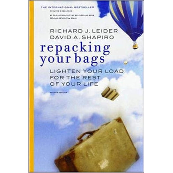 Pre-Owned Repacking Your Bags: Lighten Your Load for the Rest of Your Life (Paperback) 1576751805 9781576751800