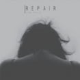 thumbnail image 1 of Repair (CD), 1 of 1