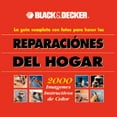 thumbnail image 1 of Reparaciones del Hogar: La Guia Completa Con Fotos Para Hacer las (Hardcover) by Black & Decker, 1 of 1