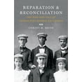 thumbnail image 1 of Reparation and Reconciliation: The Rise and Fall of Integrated Higher Education, (Paperback), 1 of 1