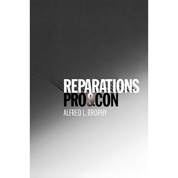 Pre-Owned Reparations: Pro & Con (Paperback) 0195304071 9780195304077