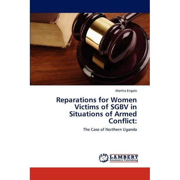Reparations for Women Victims of Sgbv in Situations of Armed Conflict (Paperback)