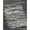 thumbnail image 1 of Reparenting That Lasts: Little Book 3, (Paperback), 1 of 1