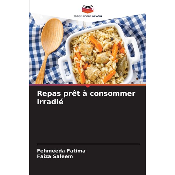 Repas prêt à consommer irradié, (Paperback)