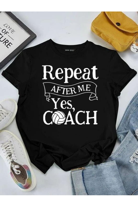 Repeat After Me Yes Coach Funny Volleyball Sport Fan Unisex Tee, for men & women, up to size 5XL