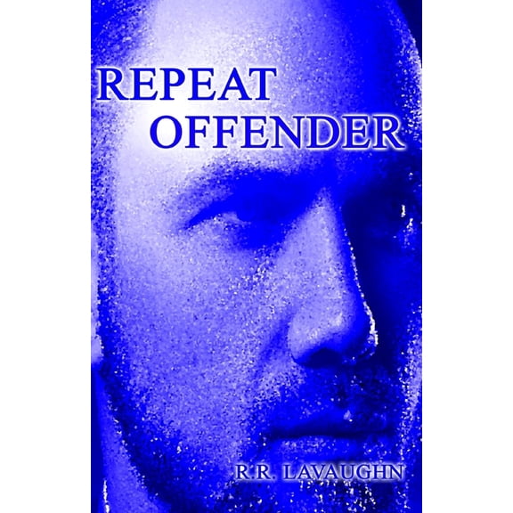 Repeat Offender Repeat Offender, Book 1, (Paperback)