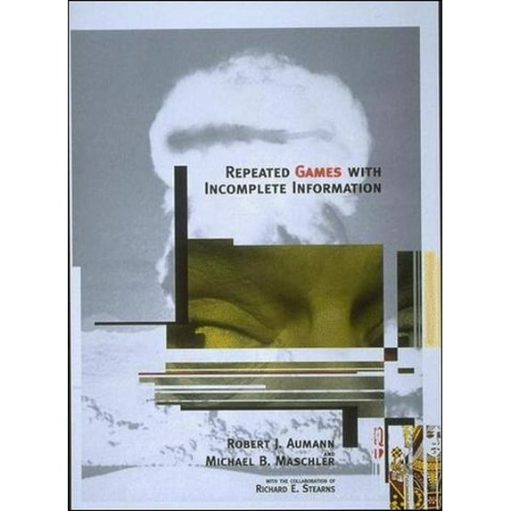 Repeated Games with Incomplete Information, (Paperback)