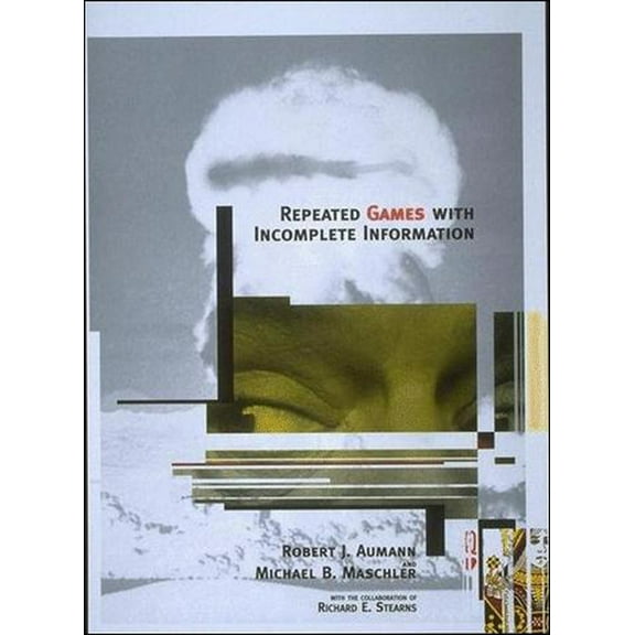 Repeated Games with Incomplete Information, (Paperback)