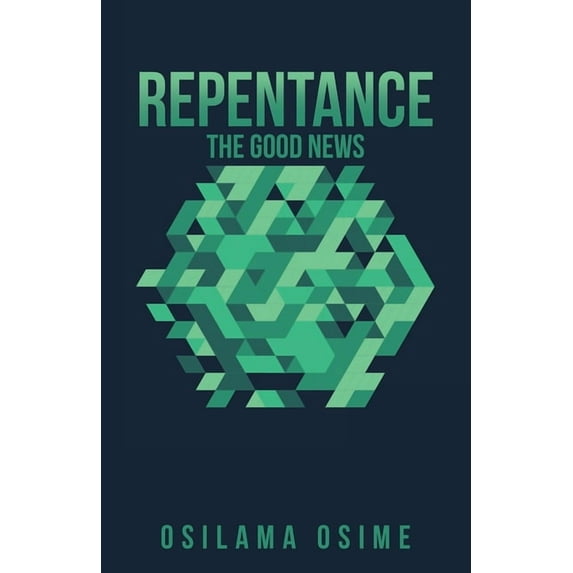 Repentance: The Good News