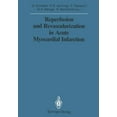 thumbnail image 1 of Reperfusion and Revascularization in Acute Myocardial Infarction, (Paperback), 1 of 1