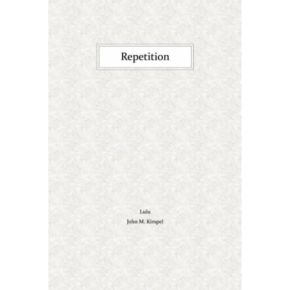 Repetition, (Paperback)