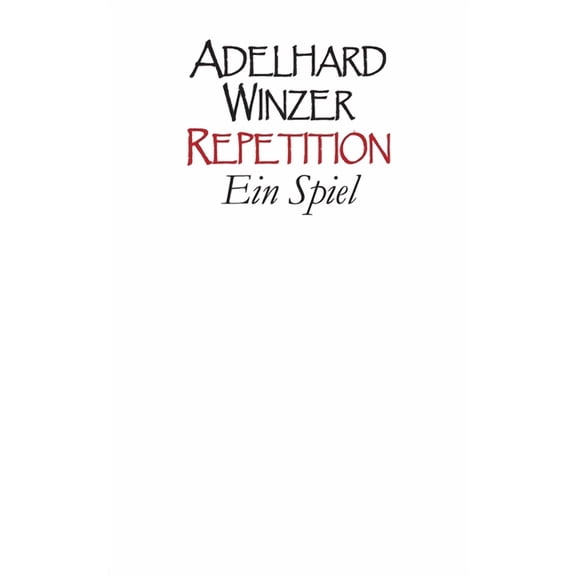 Repetition: Ein Spiel, (Paperback)