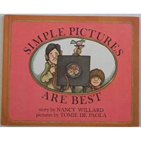 Pre-Owned Simple Pictures Are Best (Hardcover) 0153329505 9780153329500