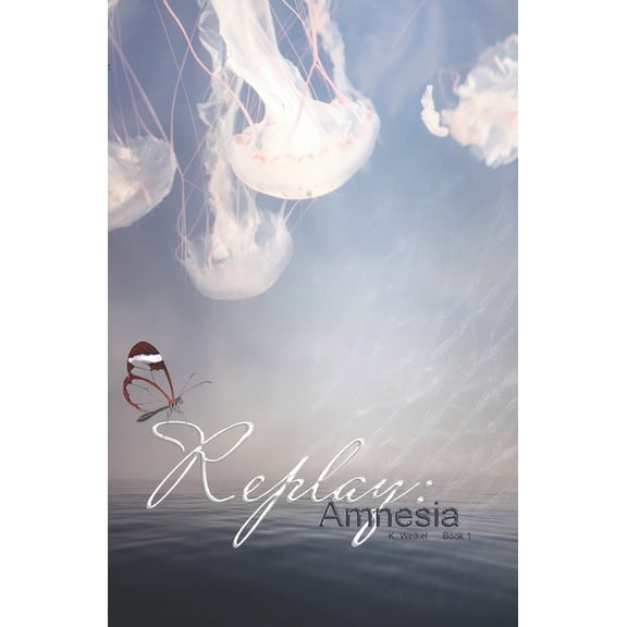 Replay Replay: Amnesia, Book 1, (Paperback)