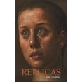 thumbnail image 1 of Replicas, (Paperback), 1 of 1