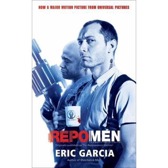 Pre-Owned Repo Men (Mass Market Paperback) 006171304X 9780061713040
