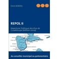 thumbnail image 1 of Repol II: Répertoire Politique des élus de Guadeloupe (édition 2009), (Paperback), 1 of 1