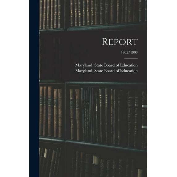 Report; 1902/1903 (Paperback)