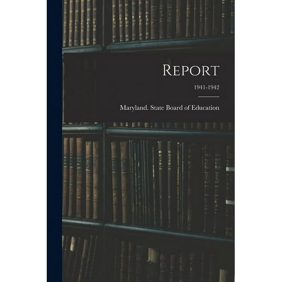 Report; 1941-1942 (Paperback)