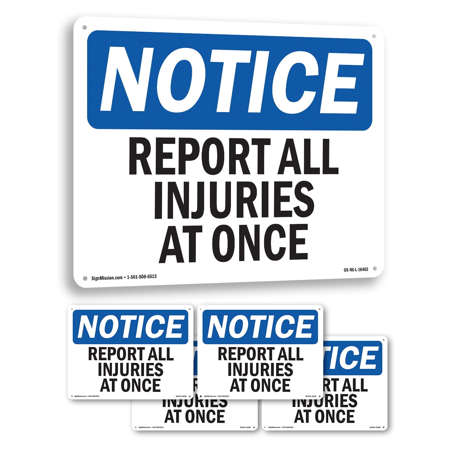 Report All Injuries At Once OSHA Notice Rigid Plastic Sign 14 Inch x 10 ...