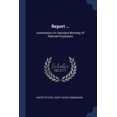 thumbnail image 1 of Report ... : Commission On Standard Workday Of Railroad Employees (Paperback), 1 of 1